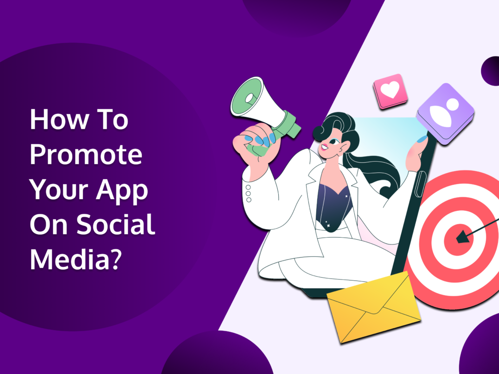 Promote Your App on Social Media